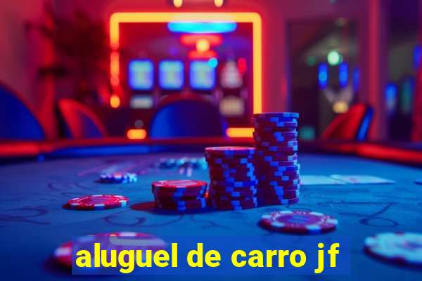 aluguel de carro jf